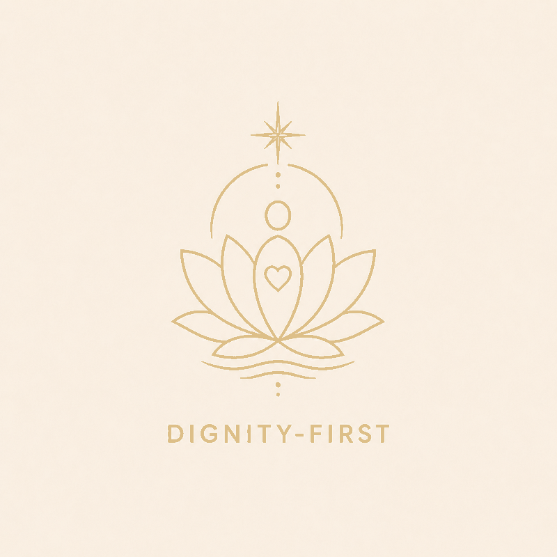 Dignity-First